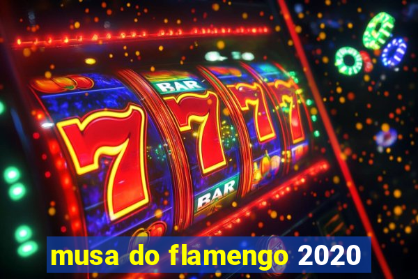 musa do flamengo 2020